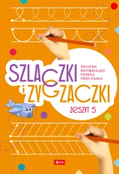 Szlaczki i zygzaczki. Zeszyt 5