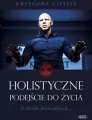 Holistyczne podejście do życia. Z moich doświadczeń... - tantis.pl