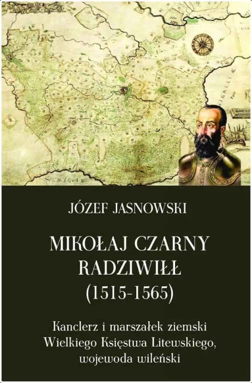 Mikołaj Czarny Radziwiłł (1515-1565) - tantis.pl