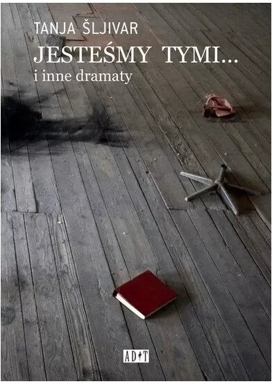 Jesteśmy tymi... i inne dramaty - tantis.pl