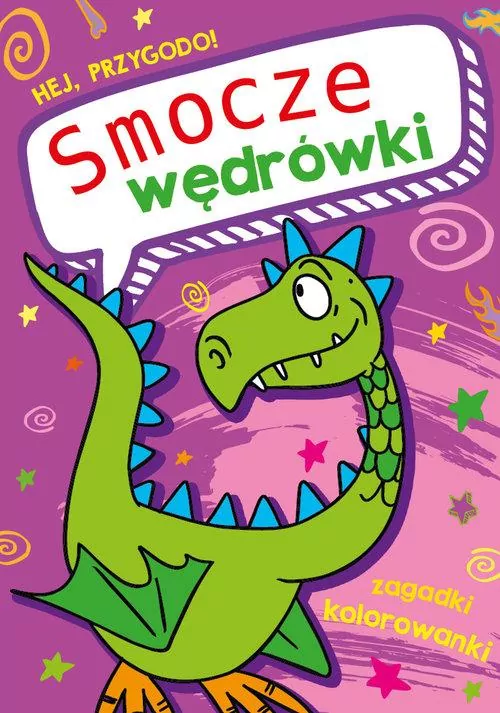 Smocze wędrówki. Hej, przygodo - tantis.pl