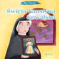 Nasi Patroni. Święta Faustyna Kowalska - tantis.pl