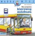 Mam przyjaciela kierowcę autobusu. Mądra Mysz - tantis.pl