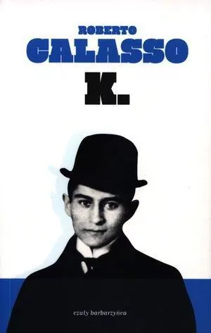 K. - Roberto Calasso - tantis.pl