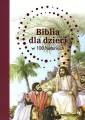 Biblia dla dzieci w 100 historiach - tantis.pl