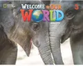 Welcome to Our World. 2ed. Level 3. Student's Book + online - tantis.pl
