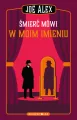 Śmierć mówi w moim imieniu - tantis.pl