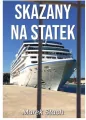 Skazany na statek - tantis.pl