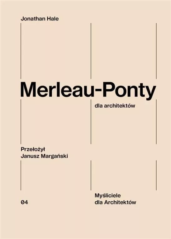Merleau-Ponty dla architektów - tantis.pl