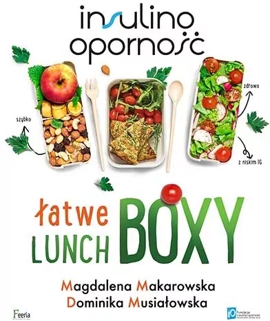 Insulinooporność. Łatwe lunchboxy - tantis.pl