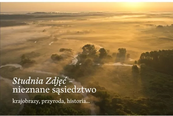 Studnia Zdjęć – nieznane sąsiedztwo, krajobrazy, przyroda, historia - tantis.pl