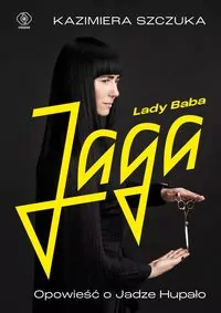 Lady Baba Jaga. Opowieść o Jadze Hupało - tantis.pl