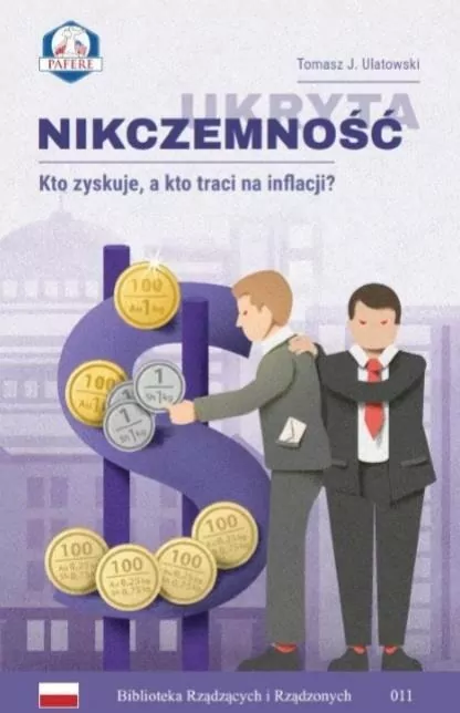 Ukryta nikczemność. Kto zyskuje, a kto traci na inflacji? - tantis.pl