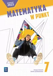 Matematyka w punkt. Zeszyt ćwiczeń. Klasa 7. Szkoła podstawowa