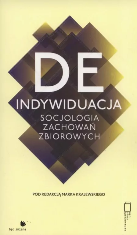 Deindywiduacja socjologia zachowań zbiorowych - tantis.pl