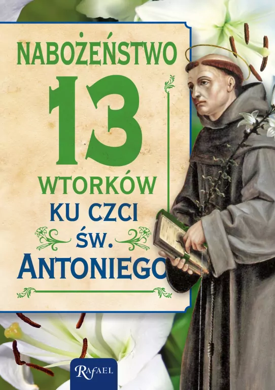 Nabożeństwo 13 wtorków ku czci świętego Antoniego - tantis.pl