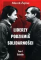 Gdańsk. Liderzy podziemia Solidarności. Tom 1 - tantis.pl