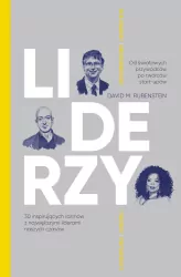 Liderzy. 30 inspirujących rozmów z największymi liderami naszych czasów