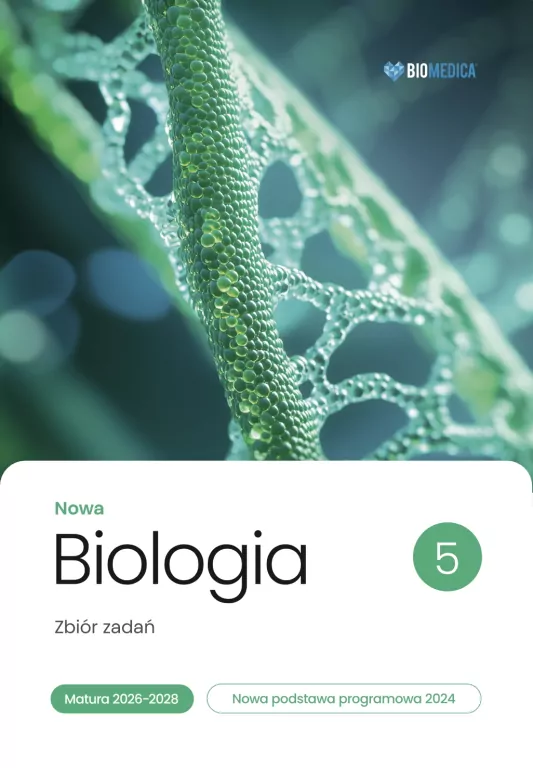 Biologia zbiór zadań. Matura 2026-2028. Tom 5 - tantis.pl
