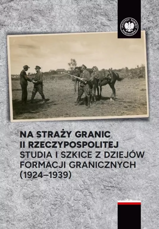 Na straży granic II Rzeczypospolitej - tantis.pl