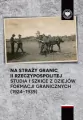Na straży granic II Rzeczypospolitej - tantis.pl