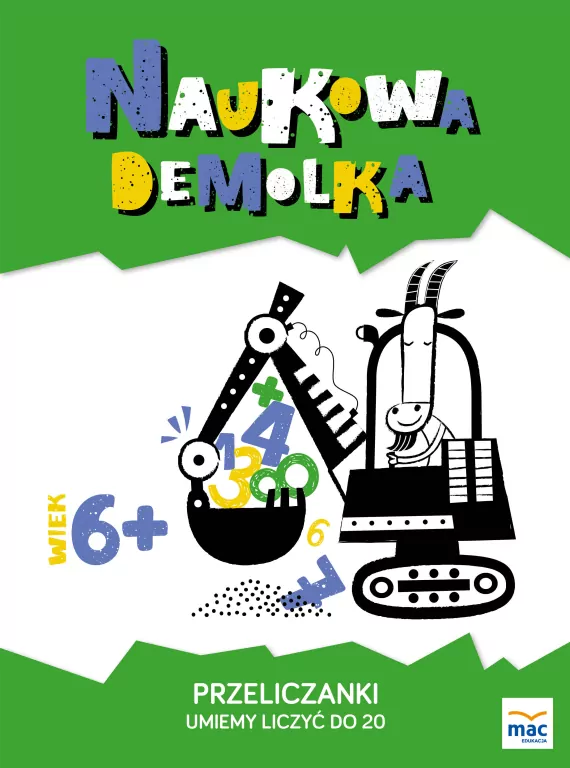 Przeliczanki. Umiemy liczyć do 20 Naukowa demolka 6+ - tantis.pl