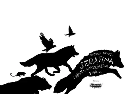 Serafina i zmiennokształtny kostur. Tom 2 - tantis.pl