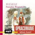 Opracowanie Wesele Audiobook - tantis.pl