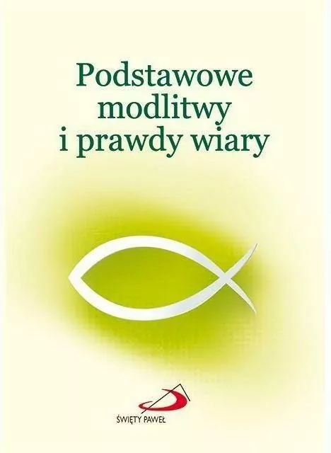 Podstawowe modlitwy i prawdy wiary - tantis.pl