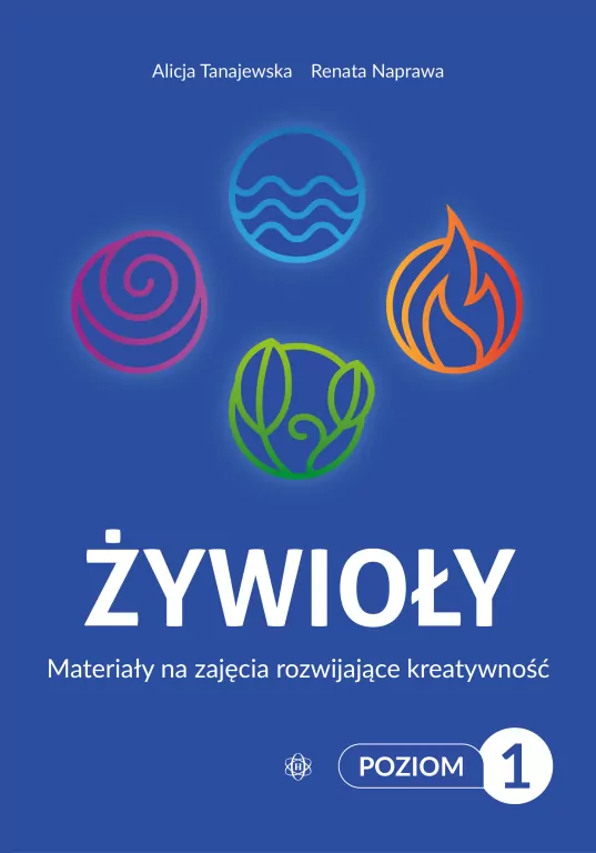 Żywioły Poziom 1. Materiały na zajęcia rozwijające - tantis.pl