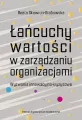 Łańcuchy wartości w zarządzaniu organizacjami - tantis.pl