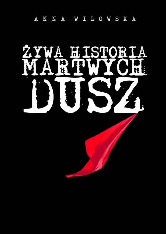 Żywa historia martwych dusz - tantis.pl