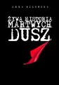 Żywa historia martwych dusz - tantis.pl