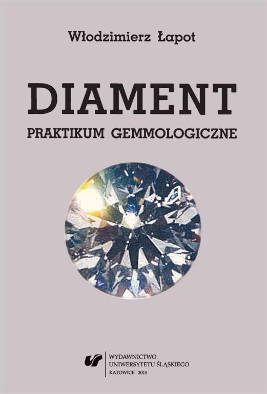 Diament. Praktikum gemmologiczne - tantis.pl