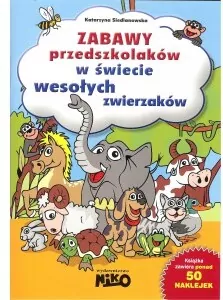 Zabawy przedsz.w świecie wesołych zwierz. 3-4 lata - tantis.pl