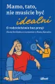 Mamo, tato, nie musicie być idealni - tantis.pl