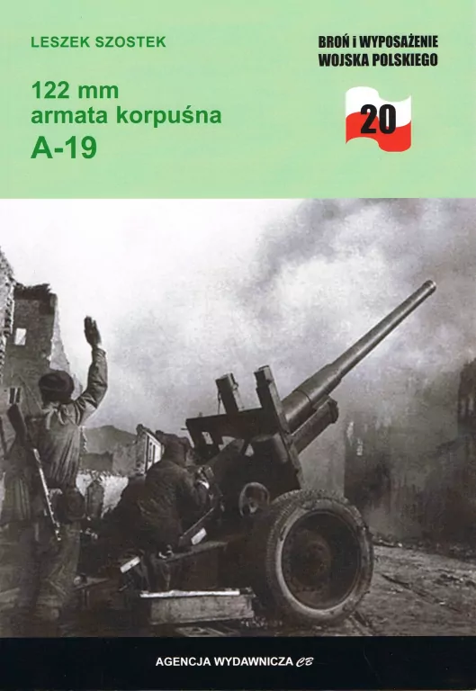 122 mm armata korpuśna A-19. Broń i wyposażenie Wojska Polskiego - tantis.pl