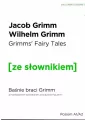 Grimms' Fairy Tales. Baśnie braci Grimm z podręcznym słownikiem angielsko-polskim. Poziom A1/A2. Ze słownikiem - tantis.pl