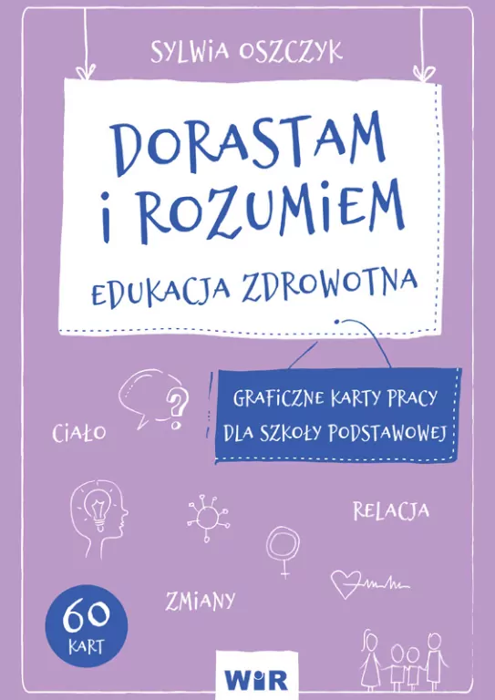 Dorastam i rozumiem. Edukacja zdrowotna - tantis.pl