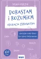 Dorastam i rozumiem. Edukacja zdrowotna - tantis.pl
