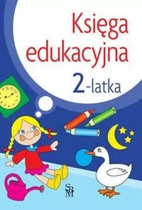 Księga edukacyjna 2-latka - tantis.pl