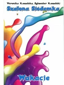 Szalona Siódemka Wakacje