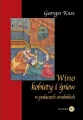 Wino kobiety i śpiew w pałacach arabskich - tantis.pl