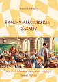 Szachy amatorskie - zasady - tantis.pl