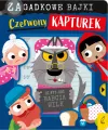 Czerwony Kapturek. Zagadkowe bajki - tantis.pl