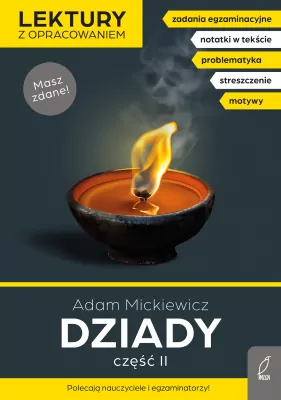 Dziady. Część II. Lektury z opracowaniem
