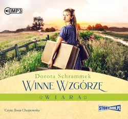 Wiara. Winne Wzgórze. Tom 1. Audiobook