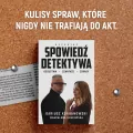 Spowiedź detektywa. Oszustwa, szantaże, zdrady - tantis.pl