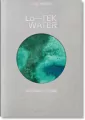 Julia Watson. Lo—TEK. Water. A Fieldguide for TEKnologists wer. angielska - tantis.pl