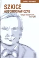 Szkice autobiograficzne. Księga rozczarowań... - tantis.pl